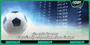 Kèo châu Âu 8day – Bí quyết đặt cược thành công dễ dàng