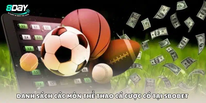 Danh sách các môn thể thao cá cược có tại Sbobet 