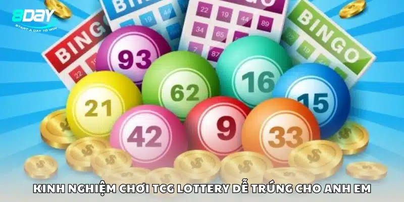 Kinh nghiệm thắng lớn trong TCG Lottery tại 8Day