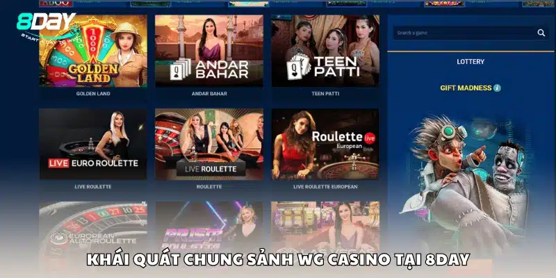 Tổng quan về sảnh WG Casino tại 8Day
