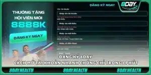 Đăng ký 8day - Cách mở tài khoản nhanh chóng chỉ trong 1 phút