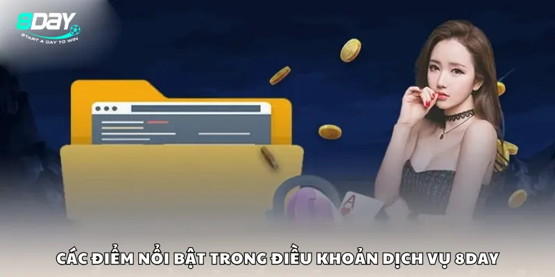 Các điểm nổi bật trong điều khoản dịch vụ 8Day