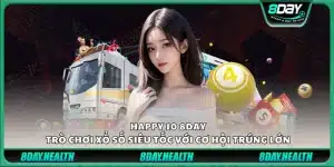 Happy 10 8Day – Trò chơi xổ số siêu tốc với cơ hội trúng lớn